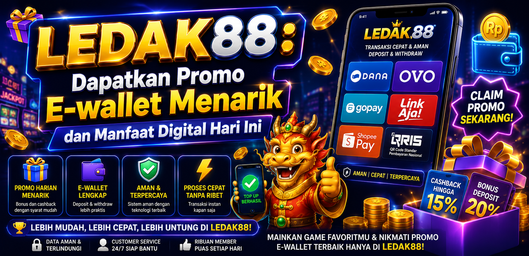 LEDAK88: Dapatkan Promo E-wallet Menarik dan Manfaat Digital Hari Ini